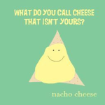 Nacho Average Squad!