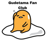 Gudetama Fan Club!!