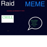 The ROBLOX Meme RAID group
