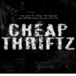 CHEAP THRIFTZ