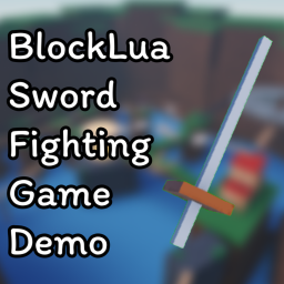 Swordfighting Game (BlockLua demo)