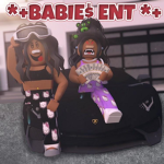 *+BABIE$ ENT *+