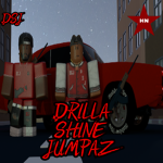 {215th Block} Drilla Shine Jumpaz [DSJ]~[WE$T$IDE]