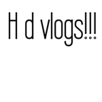 H d vlogs