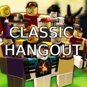 Classic Hangout 🔊