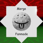Merge Fanmade