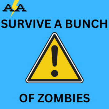 Survive a Bunch of Zombies!