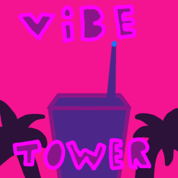 Vibe tower *beta*