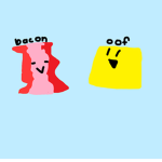 Bacon and oof :>