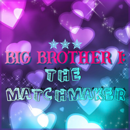 Big Brother 1: Matchmaker