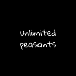 unlimited peasants