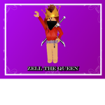 Zell The Queen