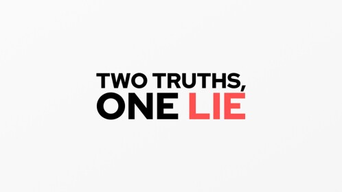 2 Truths, 1 Lie [ALPHA]