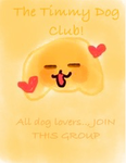 The Timmy Dog Club!