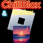 ChillBlox & Roblox