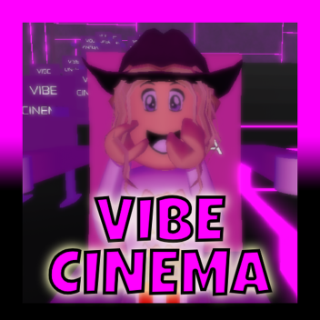 Cinema Vibe