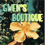 •Gwen’s boutique•