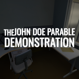 [BETA TESTING] The John Doe Parable Demonstration