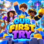 Our first try