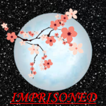 *IMPRISONED*