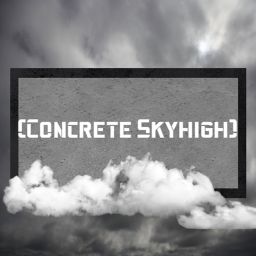 [Concrete SkyHigh]