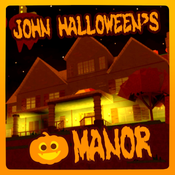 John Halloween's Manor