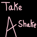 Take a shake