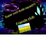 The super cool dude squad