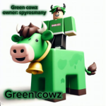 Green cowz