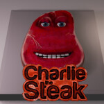 charlie the steak