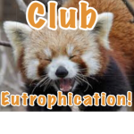 Club Eutrophication!