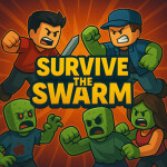 Survive The Swarm [BETA]