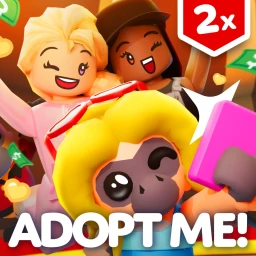 💵[2X] Adopt Me!💵