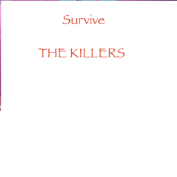 Survive the killers