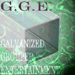 Galvanized Grouper Entertainment
