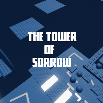 THE Tower of Sorrow
