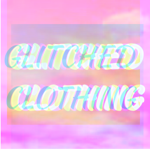 |~|Glitched Clothing|~|