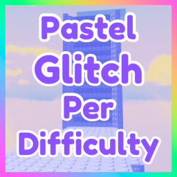 Pastel Glitch Per Difficulty Chart Obby