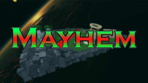 Mayhem!💥