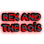 Rex and TheBois