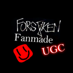Forsaken UGC