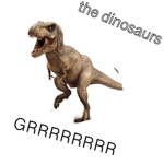 [The Dinosaurs]