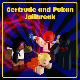 Gertrude and Pukan [Jailbreak]