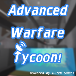 Advanced Warfare Tycoon