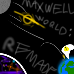 Maxwell world: Remade