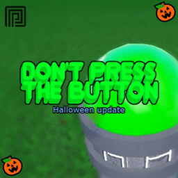 [Halloween Update] Dont press the button