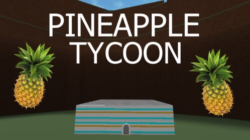 Pineapple Tycoon
