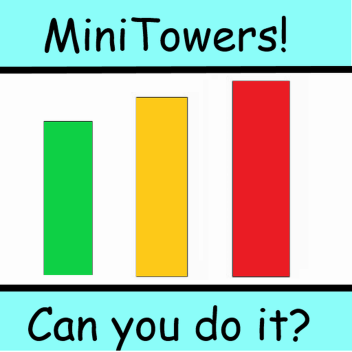 MiniTowers