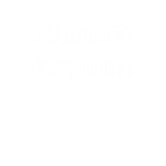 [-] Aurora Asylum [-]