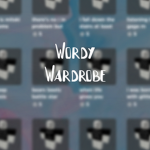 Wordy Wardrobe